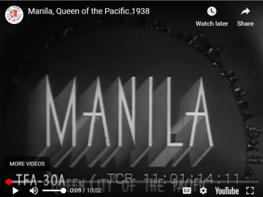 Manila, Queen of the Pacific is dated ca. 1938.