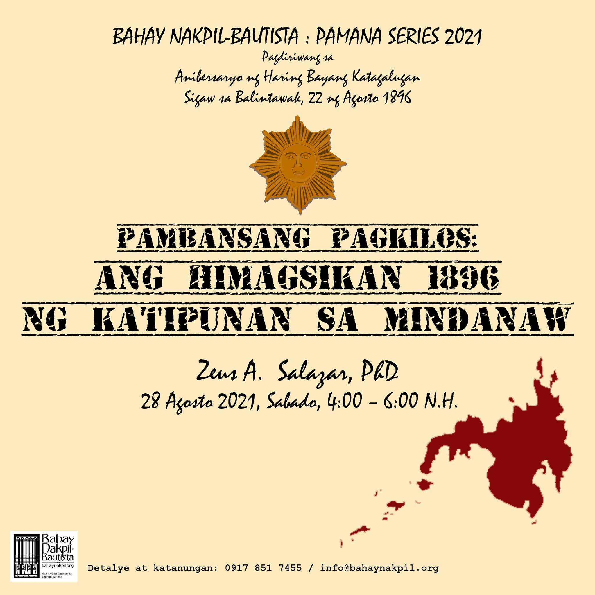 Pamana Series 2021 Balik Aral Ipagdiriwang Ang Anibersaryo Ng Haring Bayang Katagalugan Agosto 4599