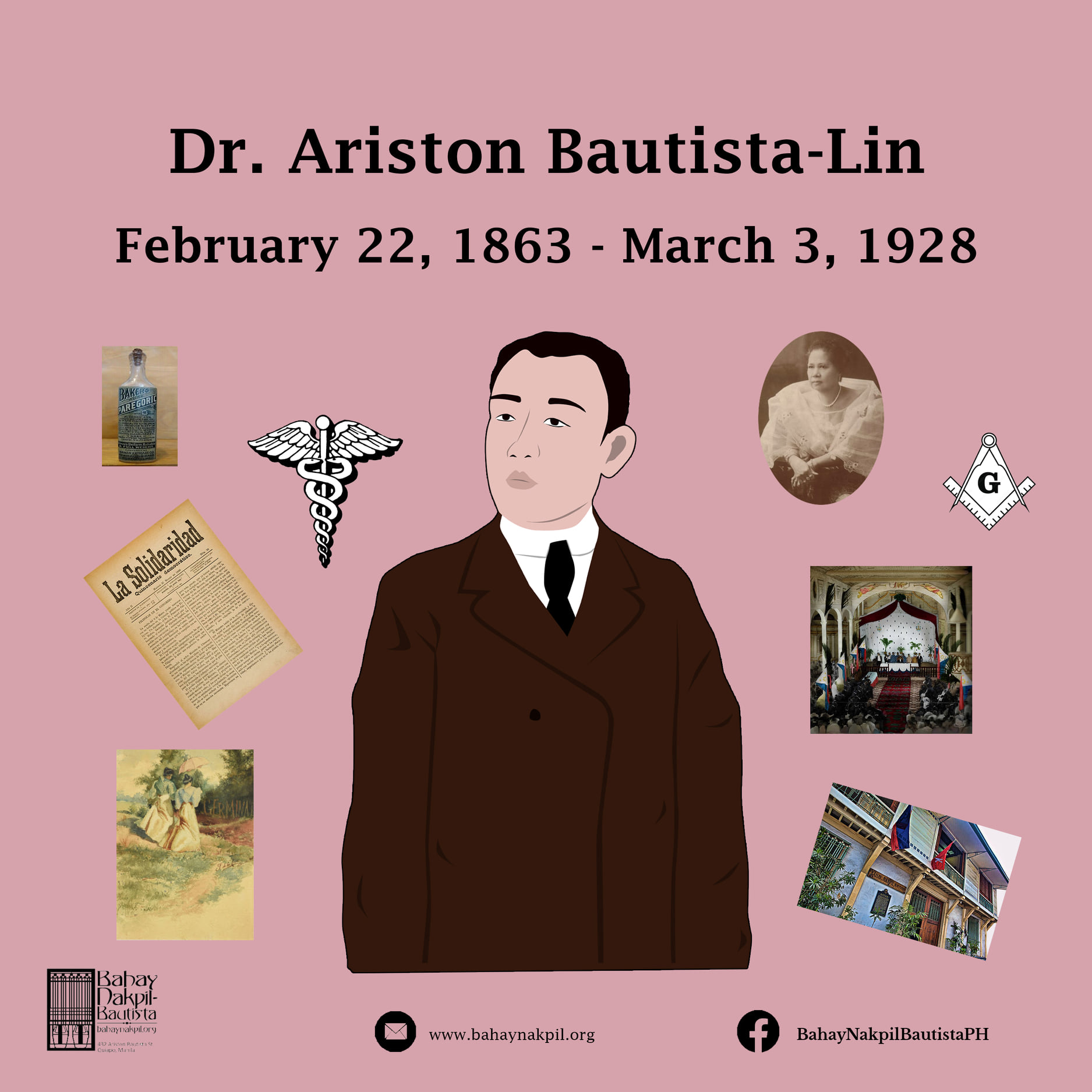 BAHAY NAKPIL-BAUTISTA : Pamana Series 2022, Baliktanaw Ariston Bautista y Lin (1863 – 1928), PHYSICIAN, PATRIOT, PATRON OF THE ARTS